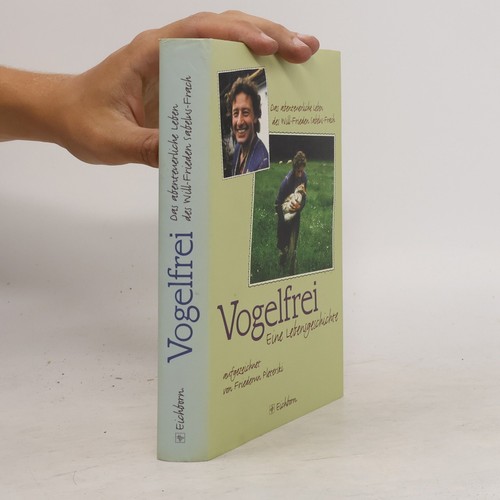 Vogelfrei das abenteuerliche - vogelfrei:,